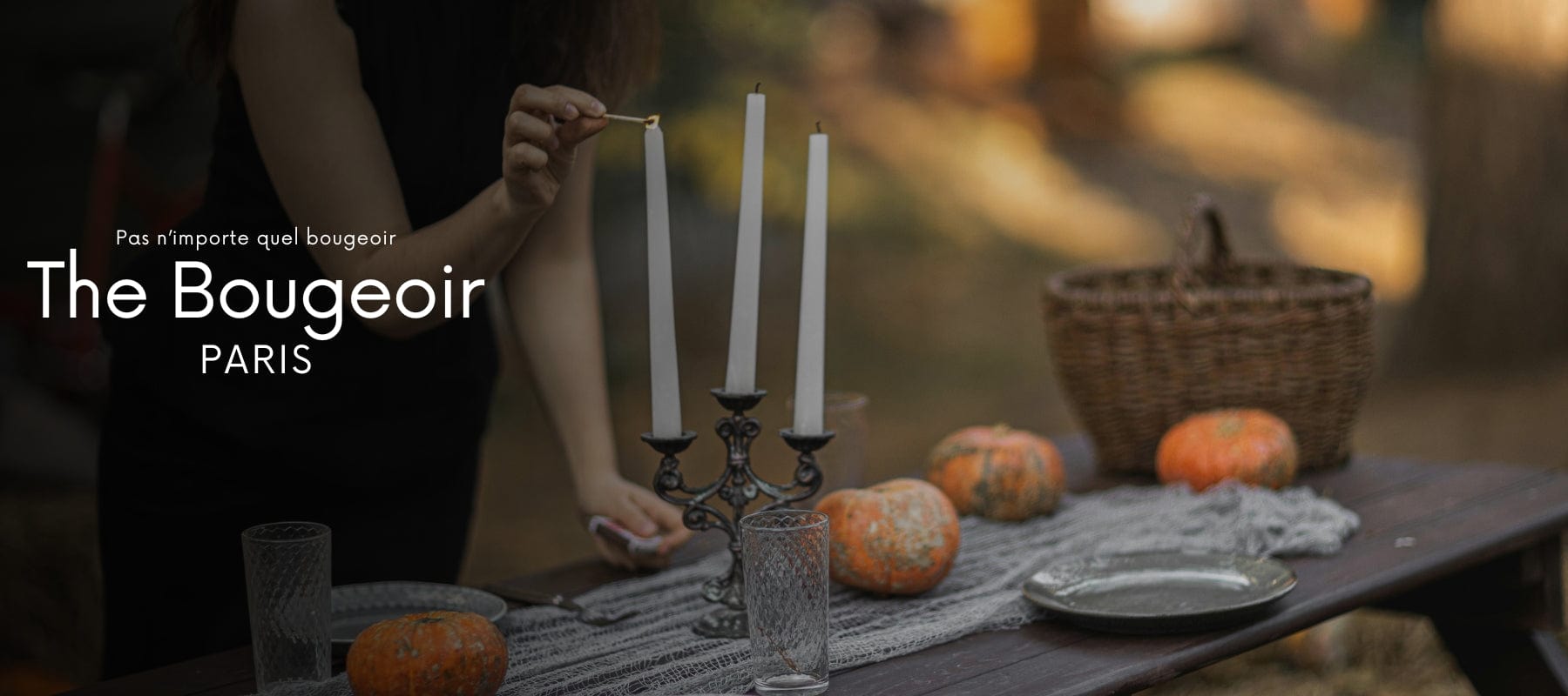 The Bougeoir | Collection automne